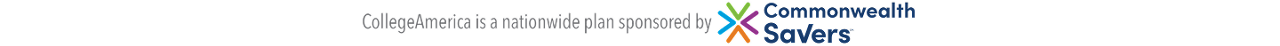 College America is a nationwide plan sponsored by Commonwealth Savers. 